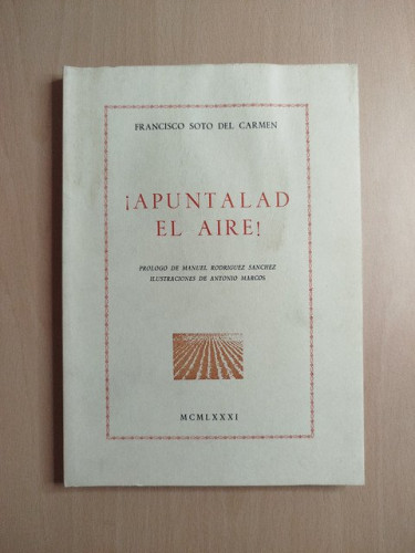 Portada del libro de (Dedicado por el autor) ¡Apuntalad el aire!