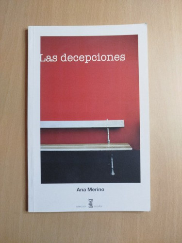 Portada del libro de (Dedicado por el autor) Las decepciones