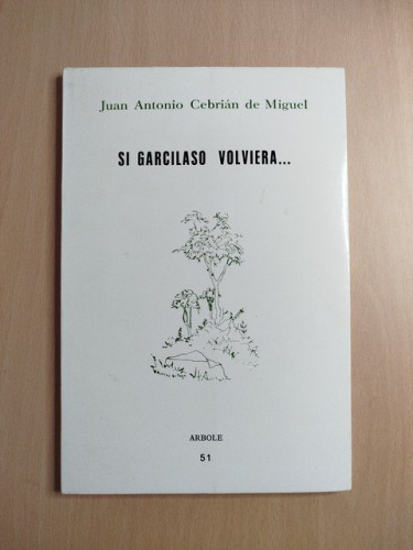 Portada del libro de (Dedicado por el autor) Si Garcilaso volviera...