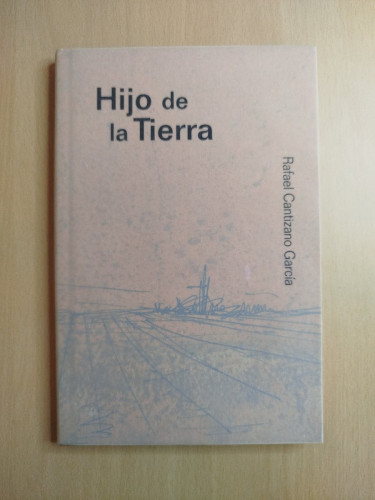 Portada del libro de (Dedicado por el autor) Hijo de la tierra