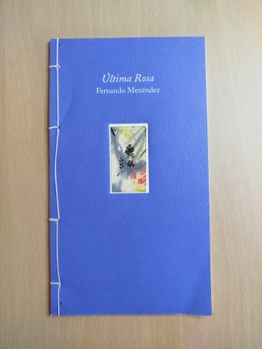 Portada del libro de (Dedicado por el autor) Última rosa