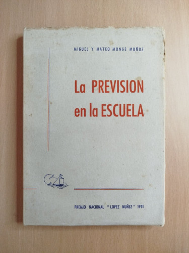 Portada del libro de (Dedicado por el autor) La previsión en la escuela