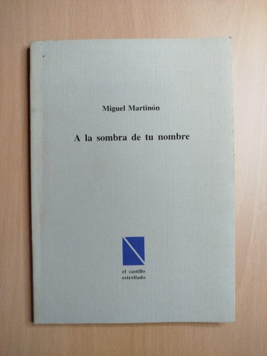 Portada del libro de (Dedicado por el autor) A la sombra de tu nombre