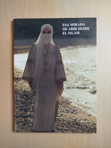 Portada del libro de (Dedicado por el autor) Esa mirada de Abir desde el Islam