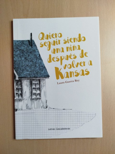 Portada del libro de (Dedicado por el autor) Quiero seguir siendo una niña después de volver a Kansas