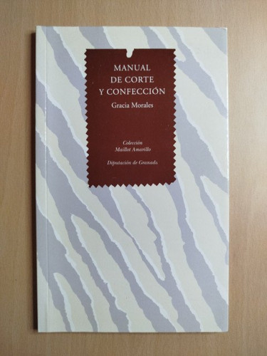 Portada del libro de (Dedicado por el autor) Manual de corte y confección