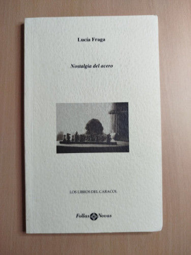 Portada del libro de (Dedicado por el autor) Nostalgia del acero