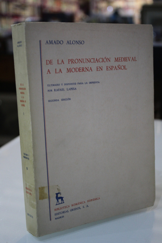 Portada del libro de De la pronunciación medieval a la moderna en español. Tomo primero.