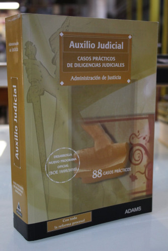 Portada del libro de Auxilio Judicial. Casos prácticos de diligencias judiciales.- Administración de Justicia.- Adams.