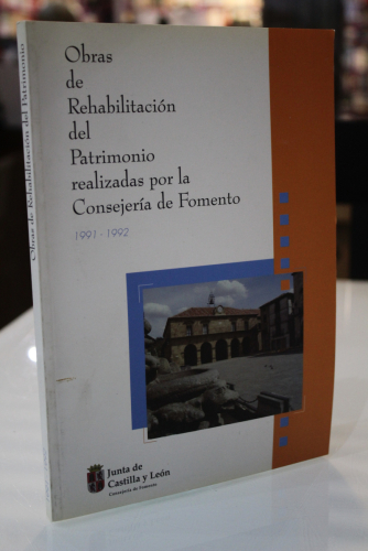 Portada del libro de Obras de Rehabilitación del Patrimonio realizadas por la Consejería de Fomento. 1991-1992.