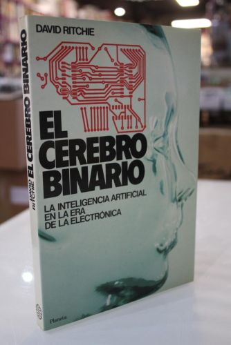 Portada del libro de El cerebro binario. La inteligencia artificial en la era de la electrónica.
