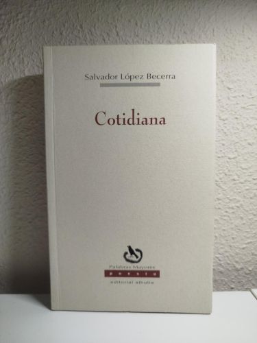 Portada del libro de (Dedicado por el autor) Cotidiana