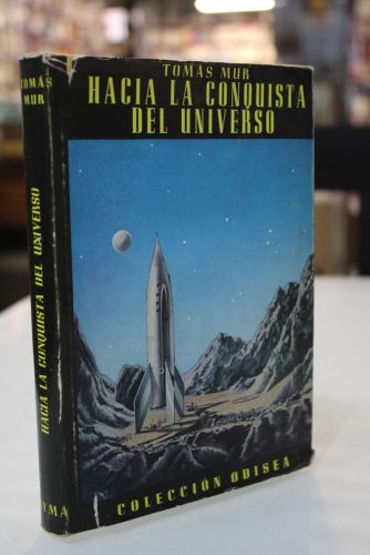 Portada del libro de Hacia la conquista del Universo. Etapas de la astronáutica.