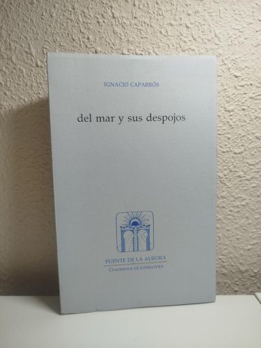 Portada del libro de (Dedicado por el autor) Del mar y sus despojos