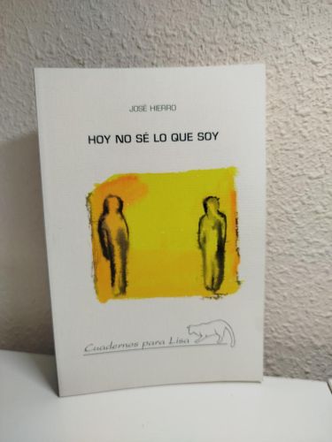 Portada del libro de Hoy no sé lo que soy