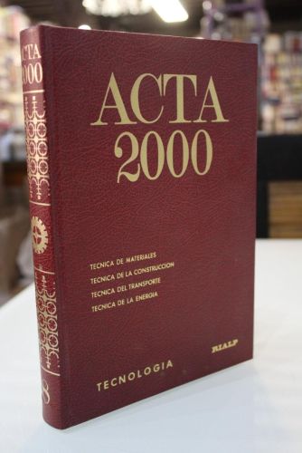 Portada del libro de Tecnología. Acta 2000. Enciclopedia sistemática. Tomo VIII.