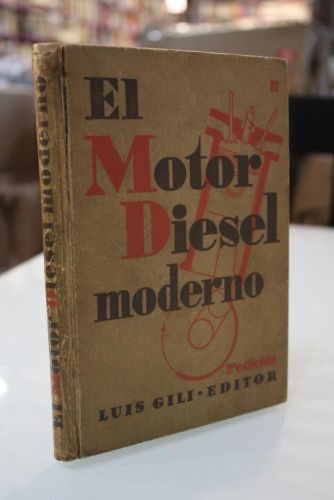 Portada del libro de El Motor Diesel moderno para transportes terrestres aéreos y marítimos.