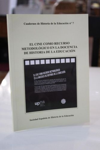 Portada del libro de El Cine como recurso metodológico en la docencia de historia de la educación