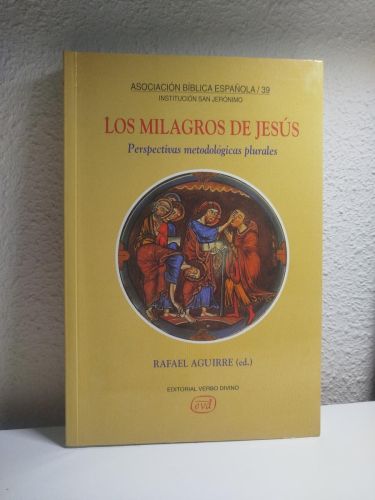 Portada del libro de Los milagros de Jesús. Perspectivas metodológicas plurales