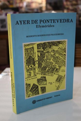 Portada del libro de Ayer de Pontevedra. Efemérides.