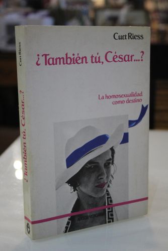 Portada del libro de ¿También tú, César?
