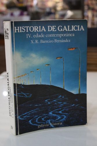 Portada del libro de Historia de Galicia. IV. Edade Contemporánea