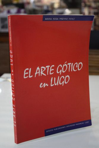 Portada del libro de El arte gótico en Lugo.