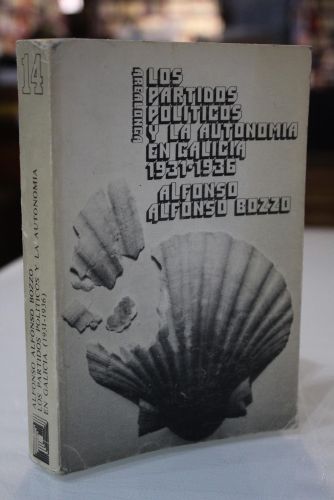 Portada del libro de Los partidos políticos y la autonomía en Galicia, 1931-1936.