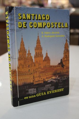 Portada del libro de Santiago de Compostela.- Guía Everest.