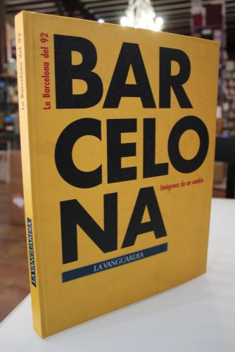 Portada del libro de La Barcelona del 92. Imágenes de un cambio.- La Vanguardia.