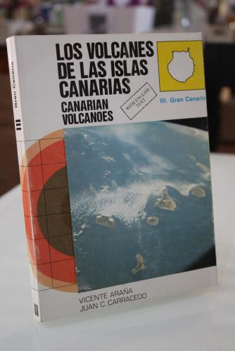 Portada del libro de Los volcanes de las Islas Canarias. III. Gran Canaria.- Canarian volcanoes.