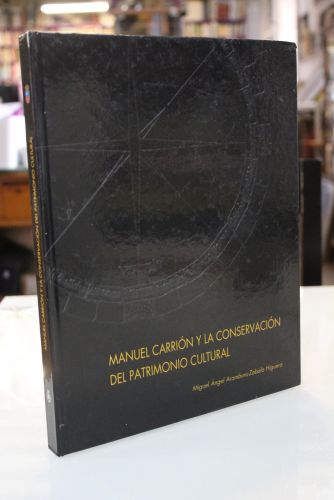 Portada del libro de Manuel Carrión y la conservación del patrimonio cultural.
