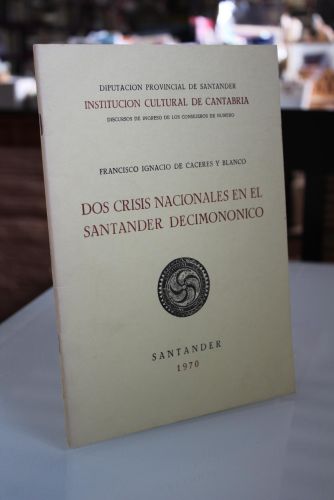 Portada del libro de Dos crisis nacionales en el Santander Decimonónico.