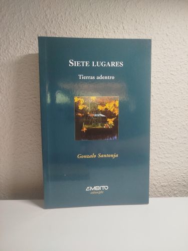 Portada del libro de Siete lugares. Tierras adentro