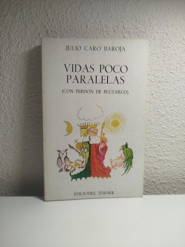 Portada del libro de Vidas poco paralelas (con perdón de Plutarco)