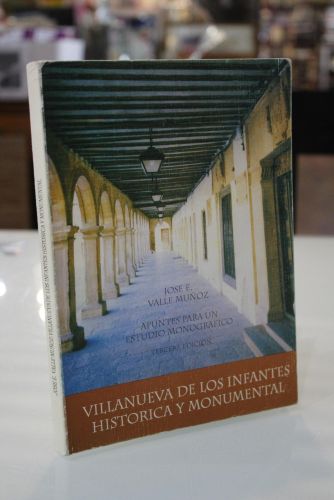 Portada del libro de Villanueva de los Infantes histórica y monumental. Apuntes para un estudio monográfico.