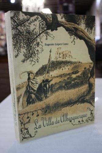 Portada del libro de La Villa De Alburquerque (Ensayo Histórico).- Dedicado