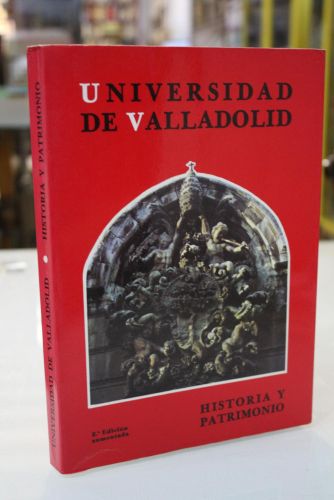 Portada del libro de Universidad de Valladolid. Historia y Patrimonio.