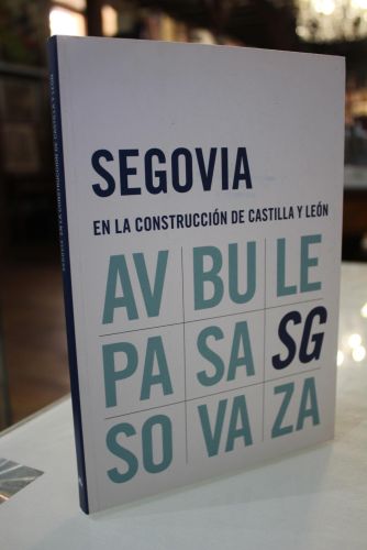 Portada del libro de Segovia en al construcción de Castilla y León.