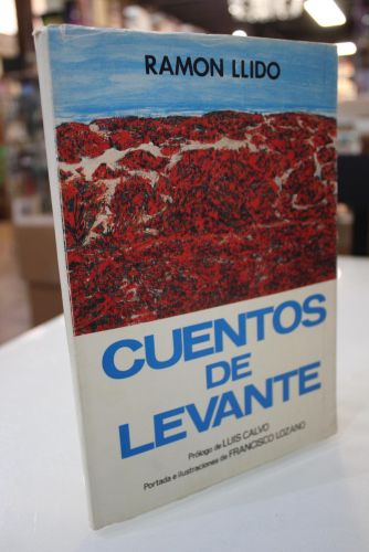 Portada del libro de Cuentos del Levante.- Dedicatoria del autor.
