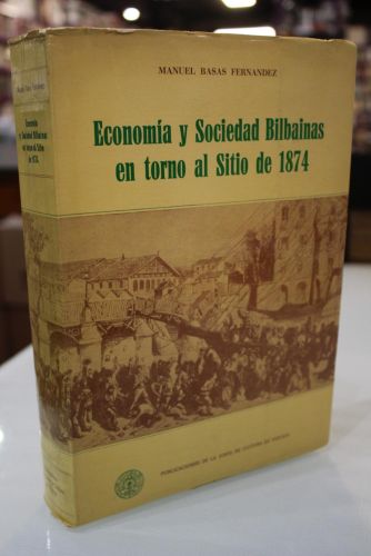 Portada del libro de Economía y Sociedad Bilbaínas en torno al Sitio de 1874