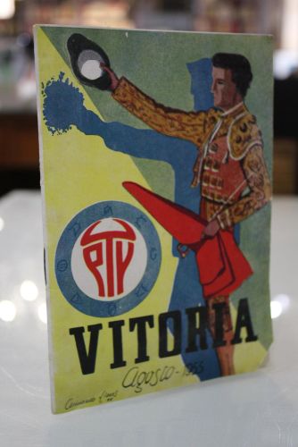 Portada del libro de Vitoria. Agosto 1955.- Peña taurina vitoriana