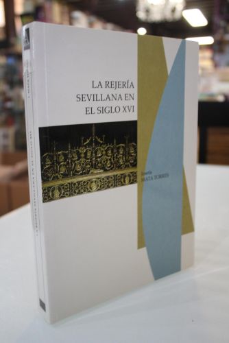 Portada del libro de La rejería sevillana en el siglo XVI