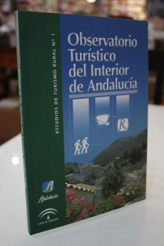 Portada del libro de Observatorio Turístico del Interior de Andalucía.- Estudios de Turismo Rural N.ª 1.