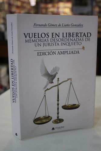 Portada del libro de Vuelos en libertad. Memorias desordenadas de un jurista inquieto.
