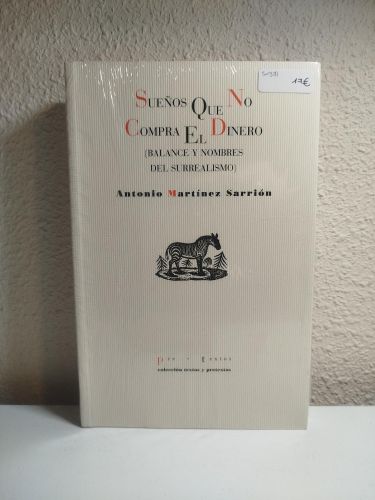 Portada del libro de  Sueños que no compra el dinero (Balance y nombres del surrealismo)