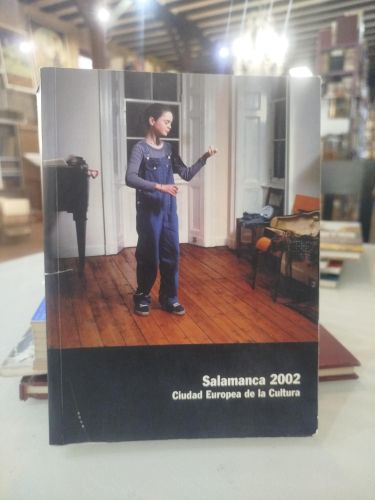 Portada del libro de Salamanca 2002. Ciudad Europea de la Cultura