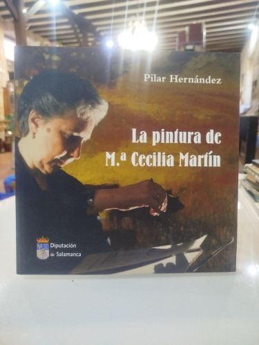 Portada del libro de (Dedicado por el autor) La pintura de María Cecilia Martín