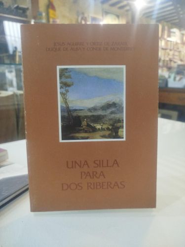 Portada del libro de Una silla para dos riberas. Discursos leídos ante la Real Academia de Bellas Artes de San Fernando