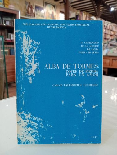 Portada del libro de Alba de Tormes, cofre de piedra para un amor